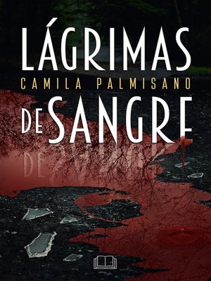 cover image of Lágrimas de sangre